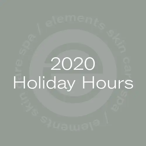 The image displays the text "2020 Holiday Hours" centred on a light green background with the Elements logo as a watermark.